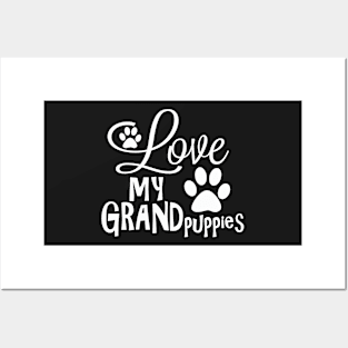 Fun Dog Gifts and Ideas - Love My Grandpuppies with Paws Posters and Art